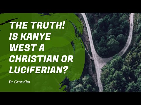 THE TRUTH! Is Kanye West a Christian or Luciferian? | Dr. Gene Kim