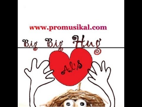 AlS - Big Big HUg