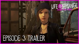 Life is Strange: Before the Storm - Episode 3 Trailer