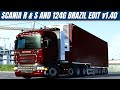 Scania R&S and 124G Brazilian edit correctiuions for 1.40