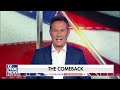 Kilmeade: We may be witnessing the greatest comeback of all time  - 05:13 min - News - Video