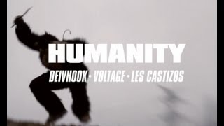 Deivhook & Voltage ft. Les Castizos - Humanity
