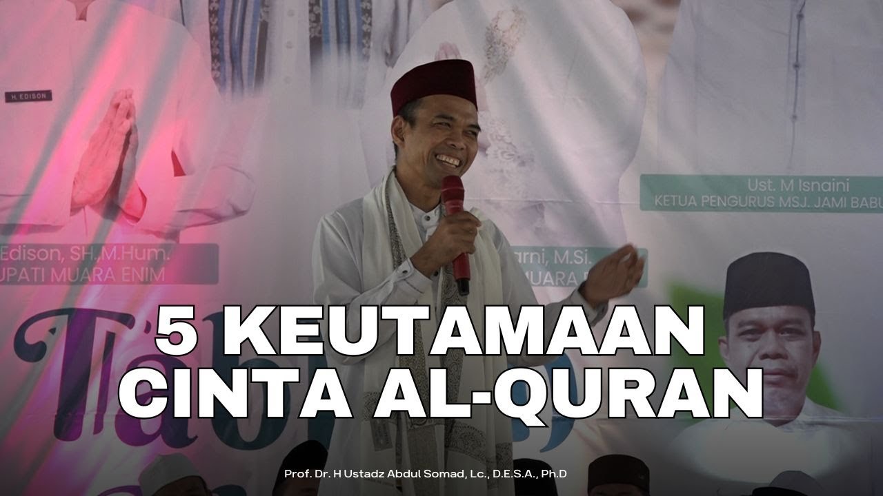 5 Keutamaan Cinta Al-quran | Masjid Jamik Babussalam, Kabupaten Muara Enim