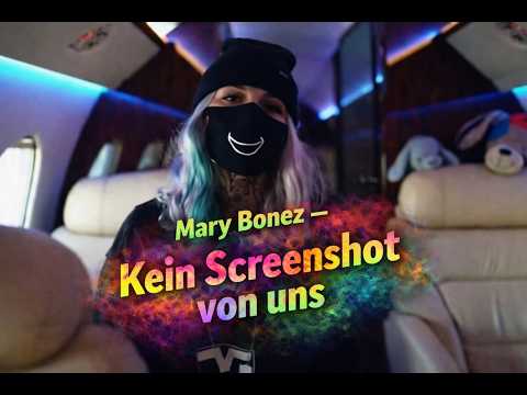 Mary Bonez - Kein Screenshot von uns (Official Music Video)