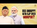 Manipur Burning: The Many Questions Behind RSS Chief Mohan Bhagwats Stinging Remark | Specials |