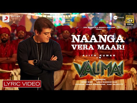 First single ‘Naanga Vera Maari’ from Ajith’s Valimai, sung by Anurag Kulkarni