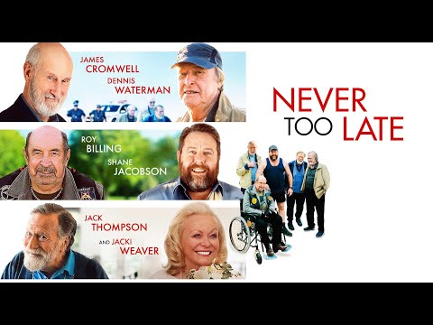 Never Too Late'