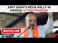 Amit Shah Live | Home Minister Amit Shahs Mega Rally In Hardoi, Uttar Pradesh | Lok Sabha Election