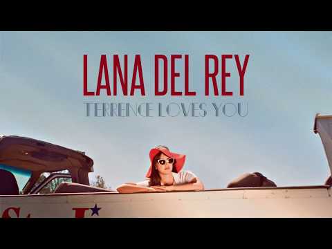 Lana Del Rey - Terrance Loves You (Lyrics)