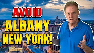 Avoid Moving to Albany New York Unless You Can Handle These 10 Facts!