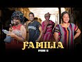 FAMILIA episode 13#mwasikakoso