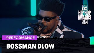 BossMan Dlow Brings The VIbes With His Iconic Performance! | Hip Hop Awards &#39;24