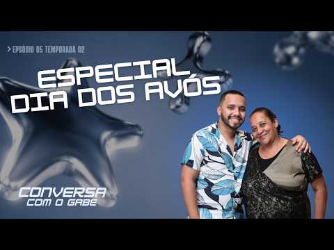 Especial Dia dos Avós