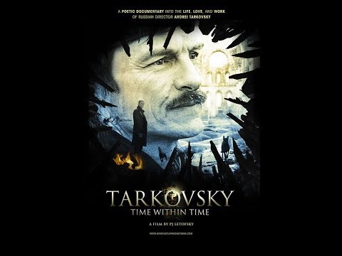 Tarkovsky: Time within Time'