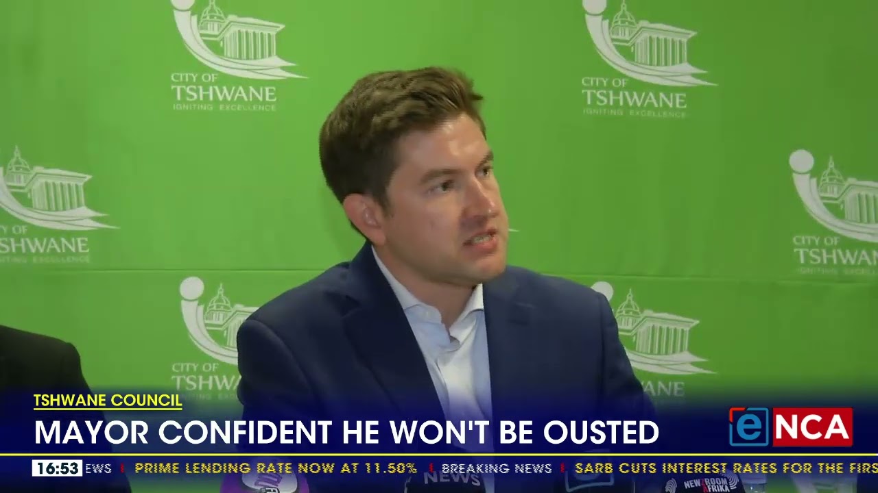 Tshwane mayor confident he wont be ousted