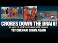 Chennai, Drowning Again, Needs More Than Just Storm Water Drains | The Southern View