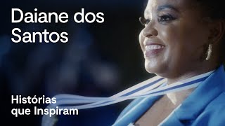 A história de Daiane dos Santos | Histórias que Inspiram EP. 3