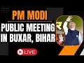 PM Modi Live | Public meeting in Buxar, Bihar | Lok Sabha Election 2024 | News9