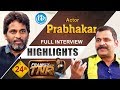 Frankly With TNR : Prabhakar Exclusive Interview Highlights