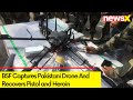 BSF Captures Pakistani Drone | Pistol, Heroin Recovered | NewsX