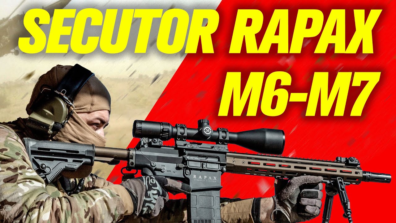 SECUTOR RAPAX M6 & M7