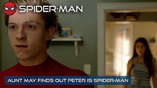 Aunt May Finds Out Peter Is Spid