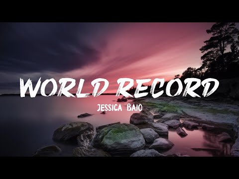 Jessica Baio - World Record (Lyrics)