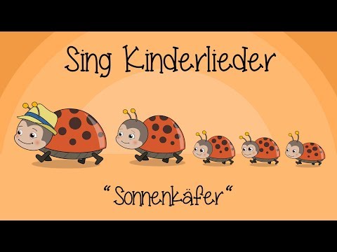 Sonnenkäfer-Lied (Erst kommt der Sonnenkäferpapa) - Kinderlieder zum Mitsingen | Sing Kinderlieder