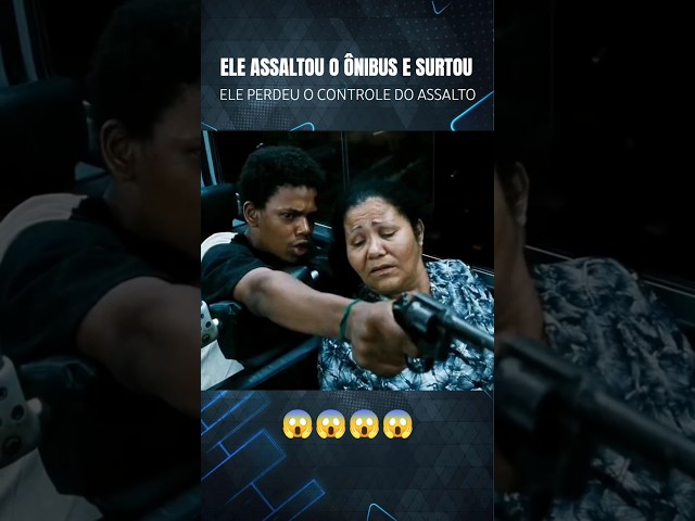 ELE ASSALTOU O ÔNIBUS E SURTOU 😱 #shorts #netflix