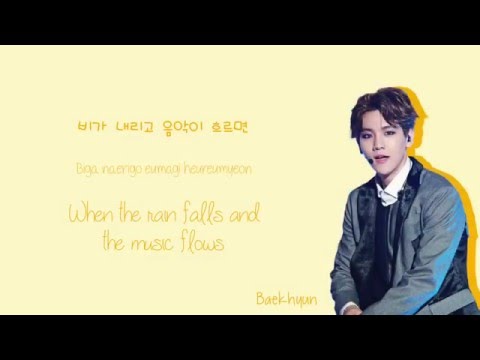 Baekhyun (백현) - Like Rain, Like Music (비처럼 음악처럼) Lyrics (Han/Rom/Eng)