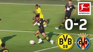 Borussia Dortmund vs. Villareal CF 0-2 | Highlights