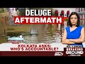 Kolkata Rain | Deluge Aftermath - Kolkata Asks: Who Is Accountable?