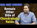 Nara Rohit Reveals Other Side of Chandrababu Naidu