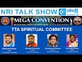 NRI Talk Show | TTA Convention 2024 | Exclusive Interview With TTA Spiritual Committee | USA
