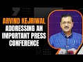 LIVE: Arvind Kejriwal addressing an Important Press Conference | News9