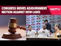 New Criminal Laws | Congress Mass MP Suspension Reminder As New Criminal Laws Come Into Force