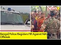 Bengal Police Registers FIR Against NIA Officials |  Agency Says Attack on team is Unprovoked