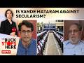 Is Vande Mataram Against Secularism? Husain Dalwai & Pradeep Bhandari Clash