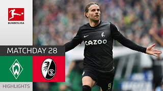 Freiburg Fights For Europe! | SV Werder Bremen — SC Freiburg 1-2 | Highlights | Bundesliga 2022/23