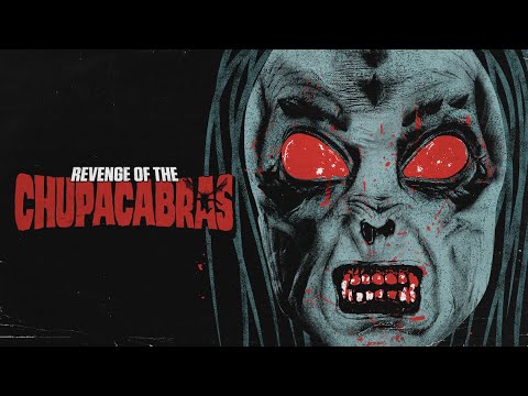 Bloodthirst 2: Revenge of the Chupacabras'