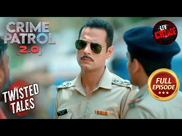 Constable को मोहरा बनाकर Criminal ने किया Police को गुमराह | Crime Patrol 2.0 | Twisted Tales