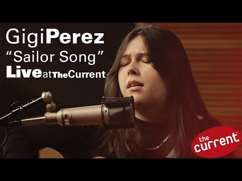 Gigi Perez – Sailor Song (live for The Current)