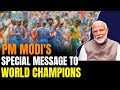 Champions... PM Modis congratulatory message to Team India after T-20 World Cup win | News9
