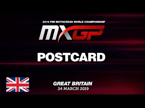 MXGP of Great Britain 2019 - Welcome, Next Stop, Postcard