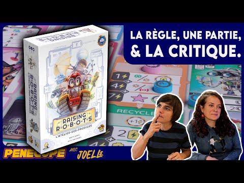 RAISING ROBOTS | La règle, une partie, la critique !