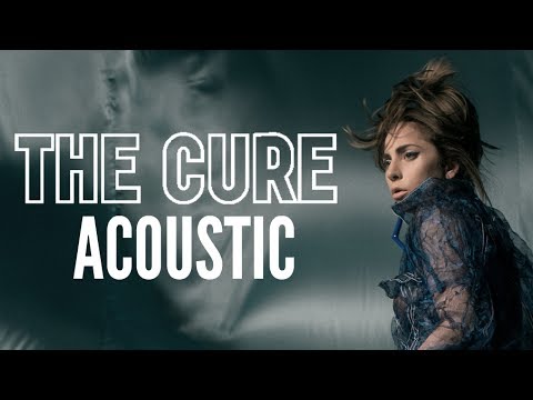 Lady Gaga - The Cure (Piano Acoustic)