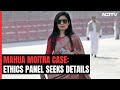 Ethics Panel Seeks Details Of Mahua Moitras Travel, Logins From Ministries
