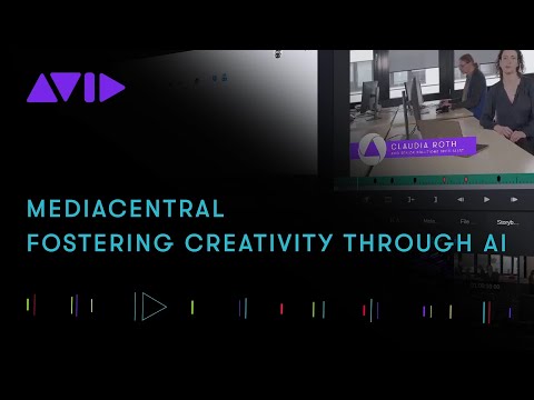 MediaCentral — Fostering Creativity with AI