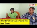 Bihar EOU Interrogates Candidate Sonu Kumar  | NEET UG Exam Row Updates  |  NewsX