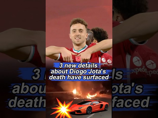 Three new details about Diogo Jota’s death have surfaced — and no one realized it all started with